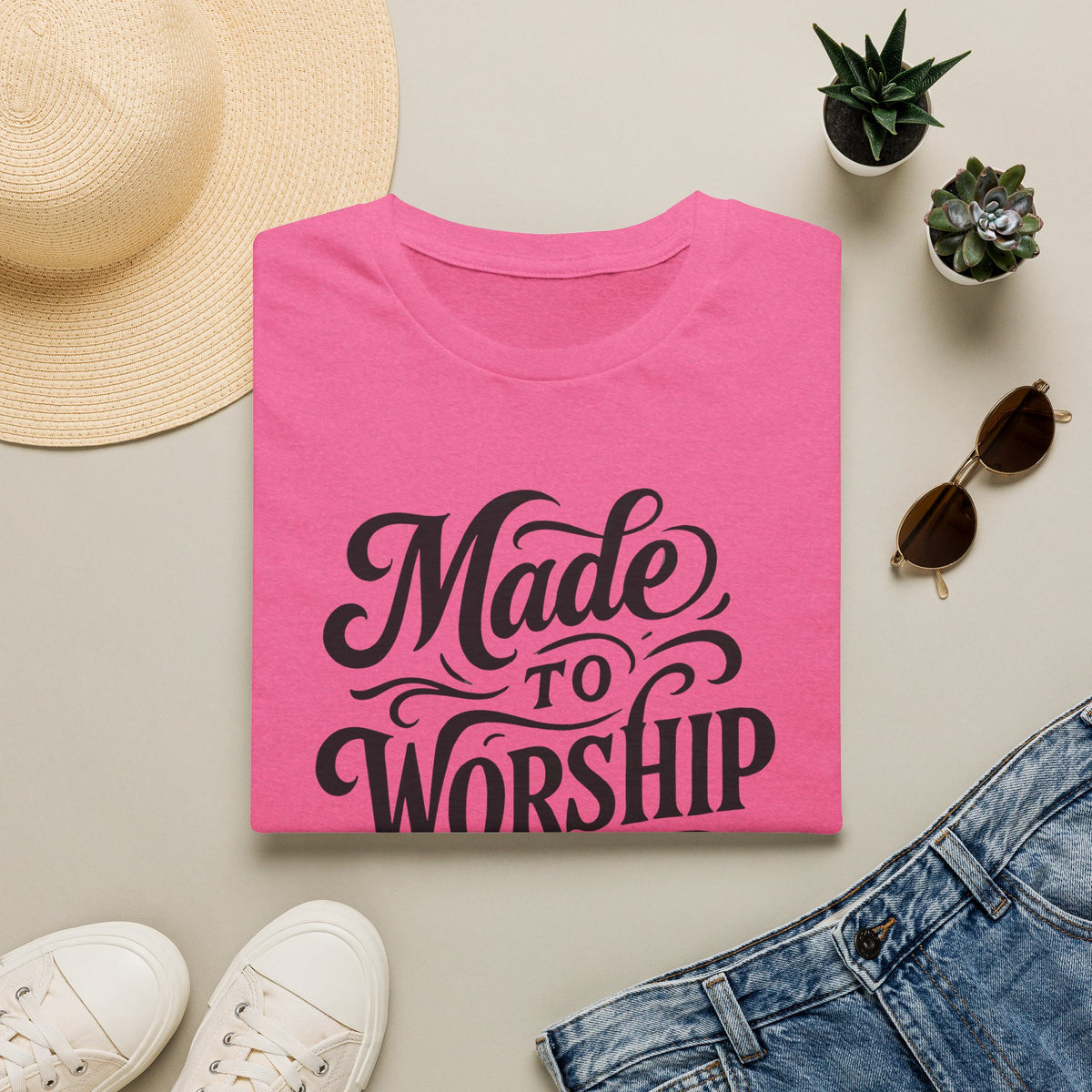 Made to Worship T-Shirt